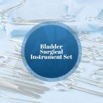 Bladder Surgical Instrument Set