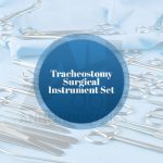 Tracheostomy Surgical Instrument Set